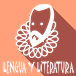 LENGUA Y LITERATURA